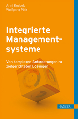 Integrierte Managementsysteme - Anni Koubek, Wolfgang P&ouml;lz