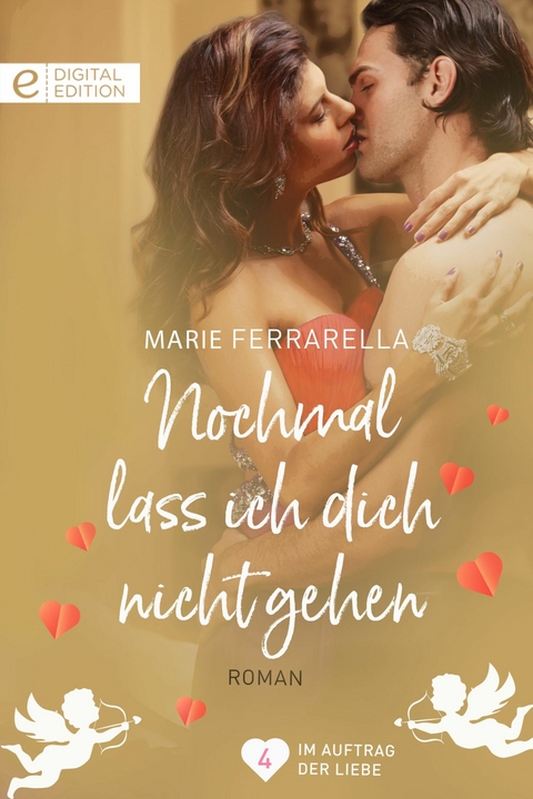 Nochmal lass ich dich nicht gehen - Marie Ferrarella