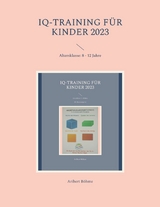 IQ-Training f&uuml;r Kinder 2023 - Aribert B&ouml;hme