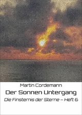 Der Sonnen Untergang -  Martin Cordemann