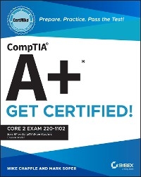 CompTIA A+ CertMike - Mike Chapple, Mark Soper