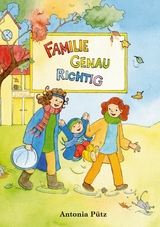 Familie genau richtig - Antonia P&uuml;tz