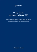 Hedge-Fonds im Steuerrecht der USA - Bj&ouml;rn Enders