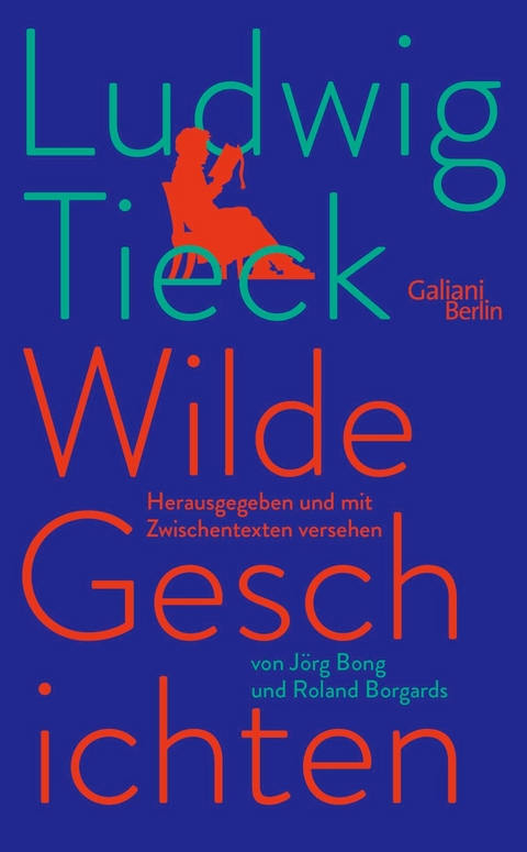 Wilde Geschichten - Ludwig Tieck