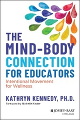 The Mind-Body Connection for Educators - Kathryn Kennedy