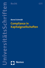 Compliance in Kapitalgesellschaften - Bernd Schmidt