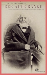 Der Alte Ranke - Heinz Duchhardt