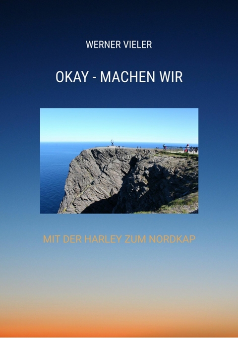 OKAY - MACHEN WIR -  Werner Vieler