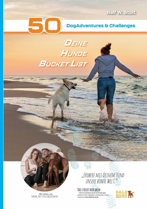 Deine Hunde Bucket List - 50 DogAdventures & Challenges -  Ralf W. Stolt