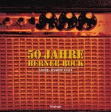 50 Jahre Berner Rock - Samuel Mumenthaler