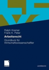 Arbeitsrecht - Ralph Kramer, Frank K. Peter