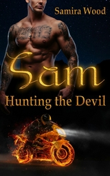 Sam - Hunting the Devil -  Samira Wood,  Alina Jipp