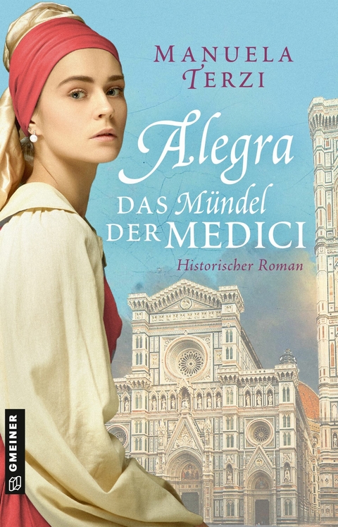 Alegra - Das M&uuml;ndel der Medici - Manuela Terzi