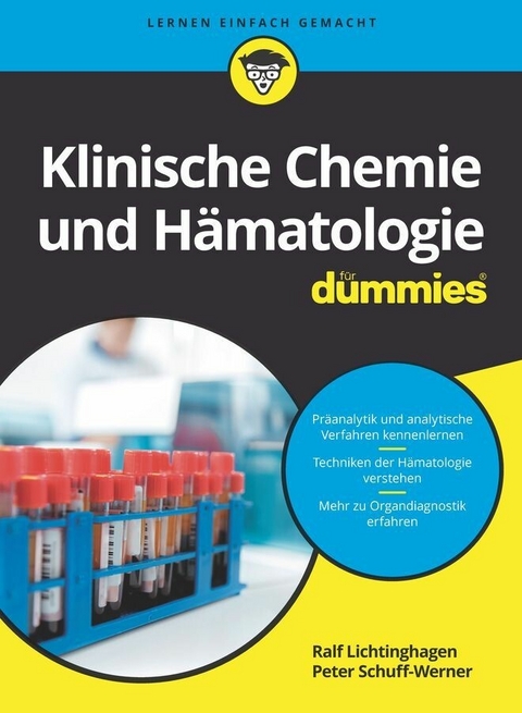 Klinische Chemie und H&auml;matologie f&uuml;r Dummies - Ralf Lichtinghagen, Peter Schuff-Werner