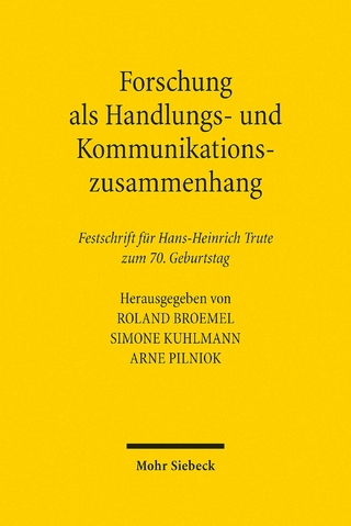 Forschung als Handlungs- und Kommunikationszusammenhang
