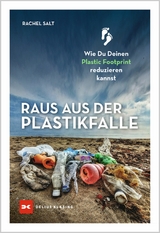 Raus aus der Plastikfalle - Rachel Salt