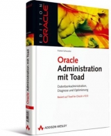 Oracle-Administration mit Toad - Patrick Schwanke