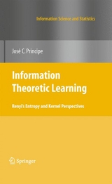Information Theoretic Learning - Jose C. Principe