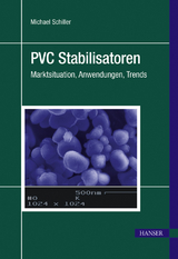 PVC Stabilisatoren - Michael Schiller