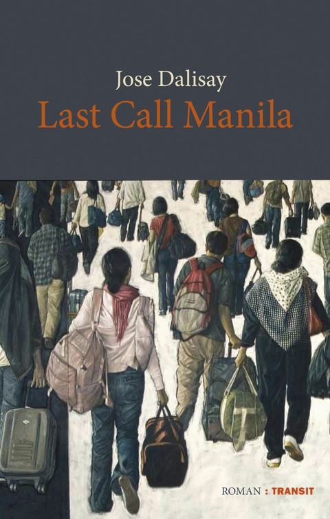 Last Call Manila - Jose Dalisay