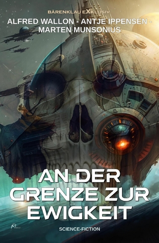 An der Grenze zur Ewigkeit – Ein klassischer Science-Fiction-Roman