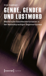 Genre, Gender und Lustmord - Irina Gradinari