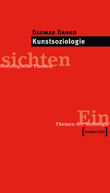 Kunstsoziologie - Dagmar Danko