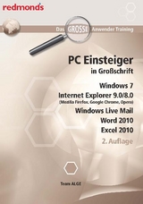 PC EINSTEIGER IN GRO&szlig;SCHRIFT, WIN7, IE 9.0/8.0, WORD+EXCEL 2010, LIVE MAIL -  Team ALGE