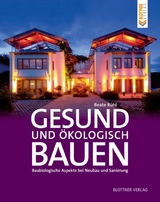 Gesund und &ouml;kologisch Bauen - Beate R&uuml;hl