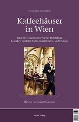 Kaffeeh&auml;user in Wien - Christopher Wurmdobler