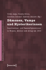 D&auml;monen, Vamps und Hysterikerinnen - 