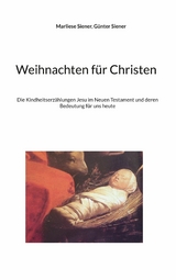 Weihnachten f&uuml;r Christen - Marliese Siener, G&uuml;nter Siener
