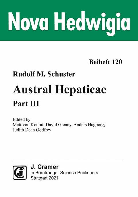 Austral Hepaticae, Part III -  Rudolf M. Schuster