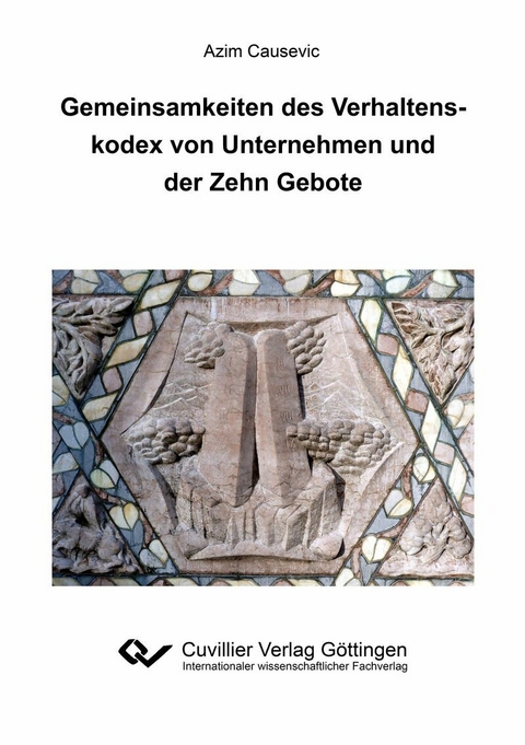 Gemeinsamkeiten des Verhaltenskodex von Unternehmen und der Zehn Gebote -  Azim Causevic