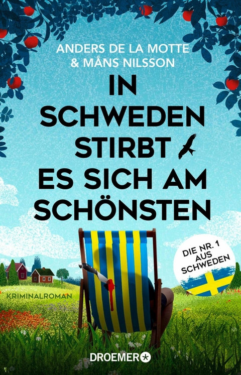 In Schweden stirbt es sich am sch&ouml;nsten - Anders de la Motte, M&aring;ns Nilsson