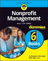 Nonprofit Management All-in-One For Dummies - Beverly A. Browning, Sharon Farris, Maire Loughran, Alyson Connolly, Shiv Singh, Stephanie Diamond