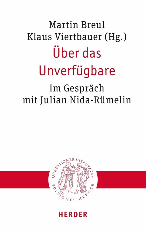 &Uuml;ber das Unverf&uuml;gbare - 