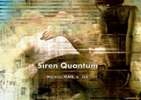 Siren Quantum - Martine MMB, Jul 999