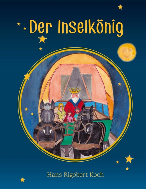 Der Inselk&ouml;nig -  Hans Rigobert Koch