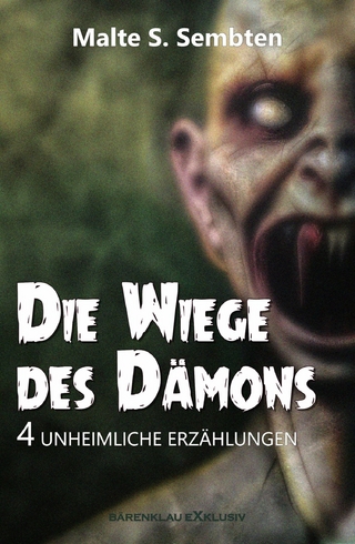 Die Wiege des Dämons – 4 unheimliche Erzählungen