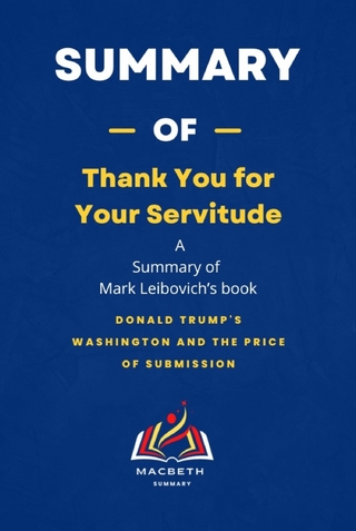 Summary of  Thank You for Your Servitude by Mark Leibovich