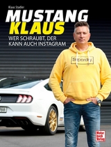Mustang-Klaus - Klaus Stadler