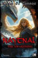 Naytnal - The awakening (deutsche Version) - Elias J. Connor