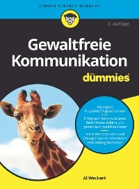 Gewaltfreie Kommunikation f&uuml;r Dummies - Al Weckert