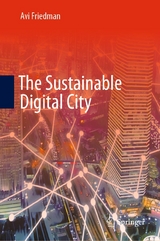 The Sustainable Digital City - Avi Friedman