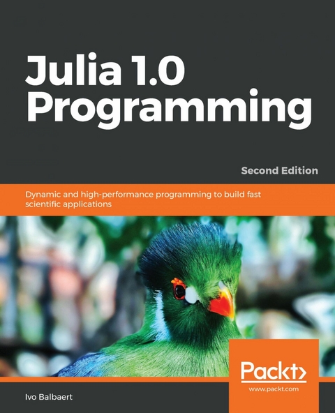 Julia 1.0 Programming -  Balbaert Ivo Balbaert