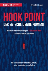 Hook Point - der entscheidende Moment -  Brendan Kane