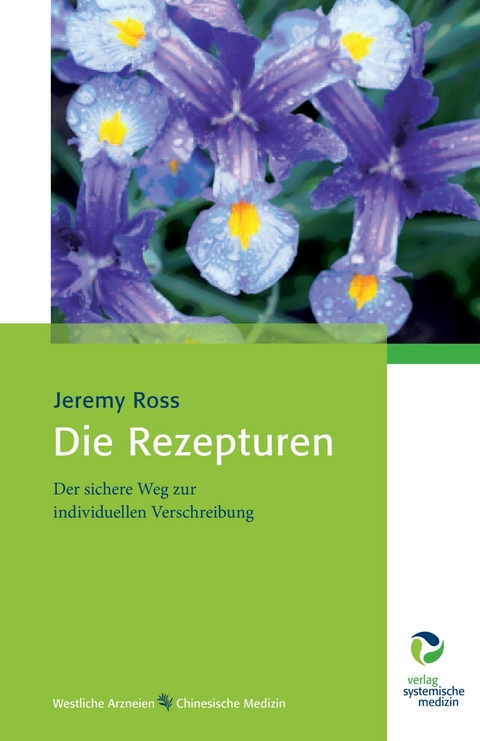 Die Rezepturen -  Jeremy Ross