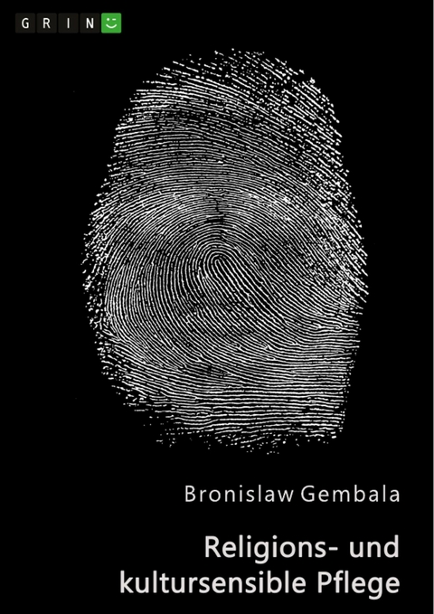 Religions- und kultursensible Pflege - Bronislaw Gembala