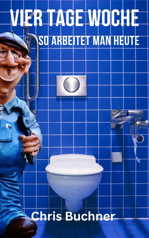 Vier Tage Woche - Chris Buchner